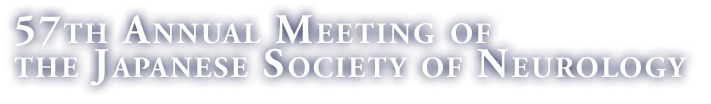 57th Annual Meeting of the Japanese Society of Neurology