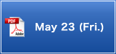 May 23 (Fri.)